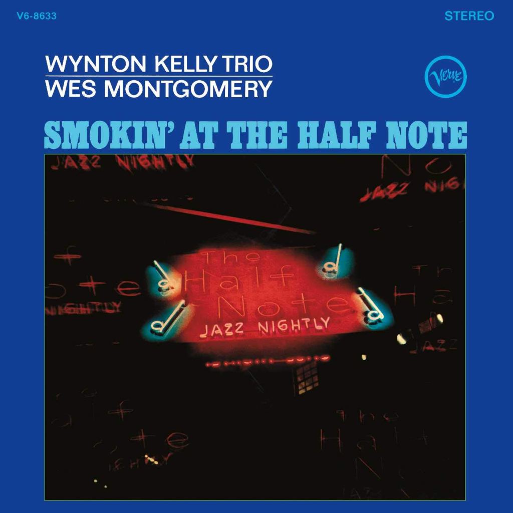 Wes Montgomery Smokin´ at the Half Note