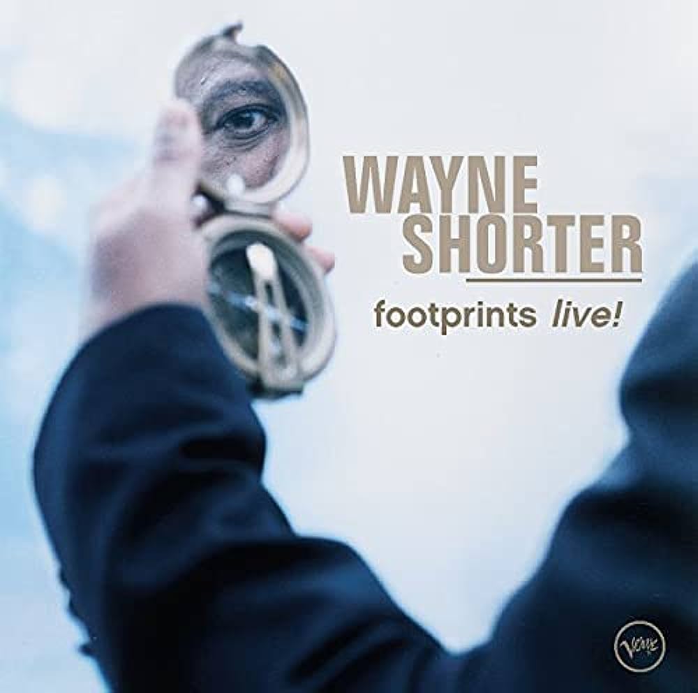 Wayne Shorter - Footprints Live! (